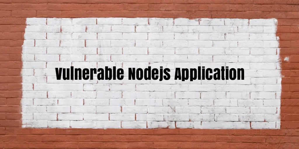 vulnerable node.js application